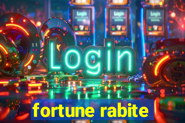 fortune rabite