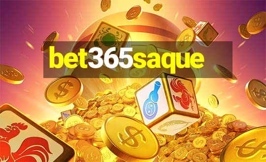 bet365saque