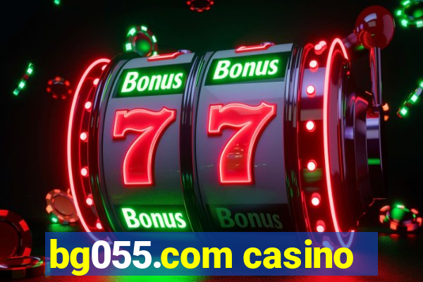 bg055.com casino