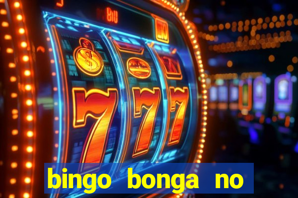 bingo bonga no deposit bonus