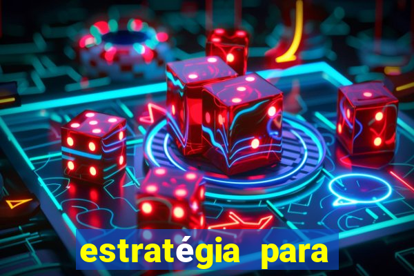 estratégia para ganhar no tiger fortune