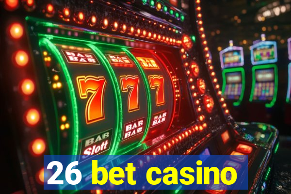 26 bet casino