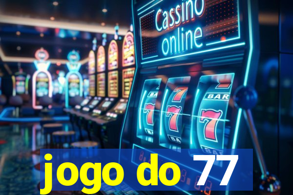 jogo do 77