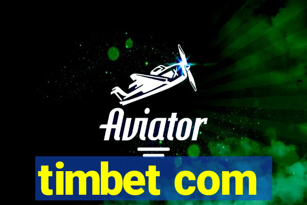 timbet com