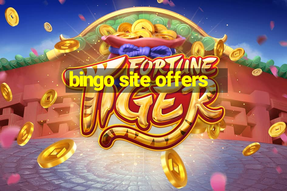 bingo site offers