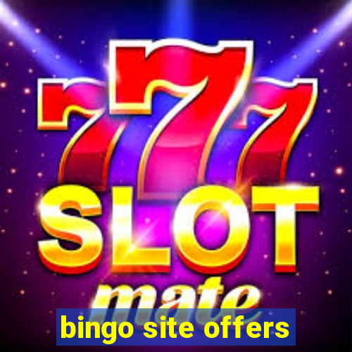 bingo site offers