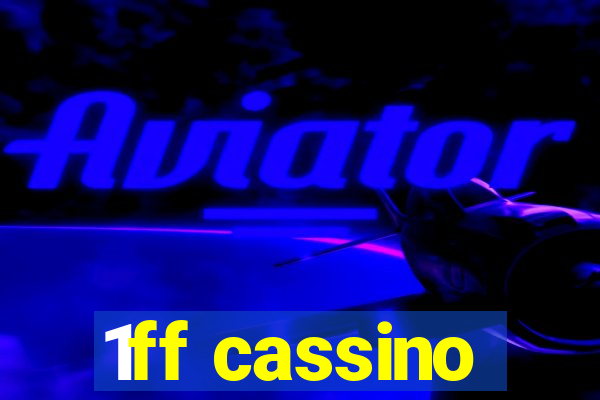 1ff cassino