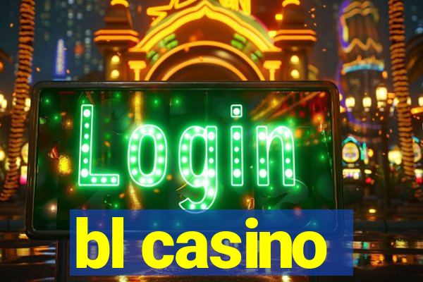 bl casino