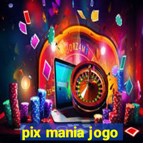 pix mania jogo