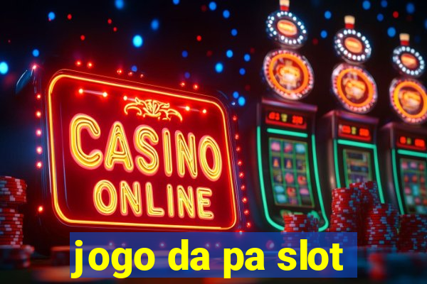 jogo da pa slot