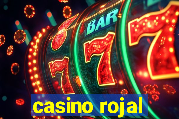 casino rojal