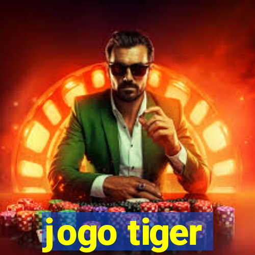 jogo tiger