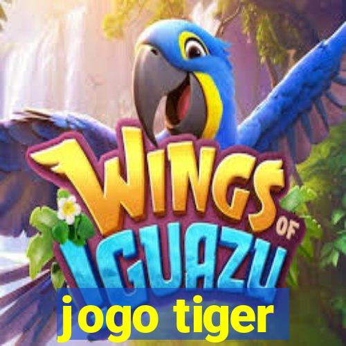 jogo tiger