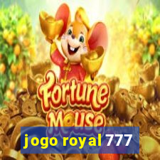 jogo royal 777