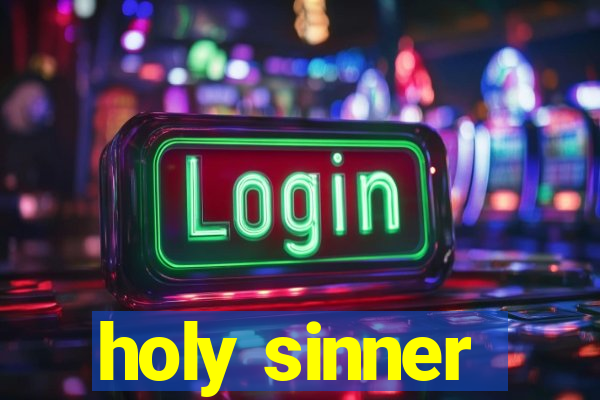 holy sinner