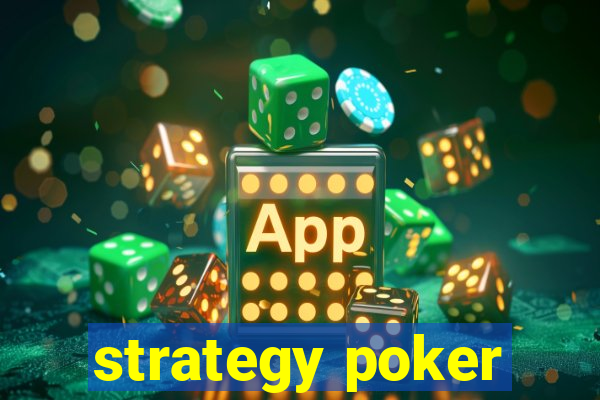 strategy poker