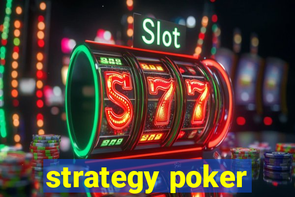 strategy poker