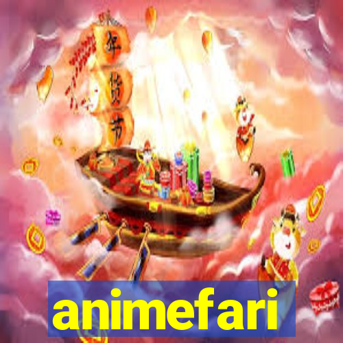 animefari