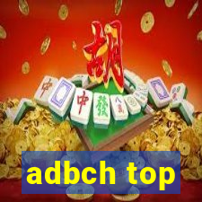 adbch top