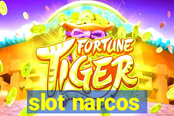 slot narcos