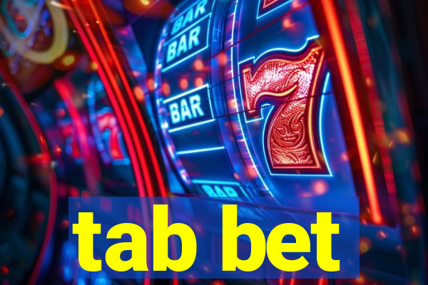 tab bet