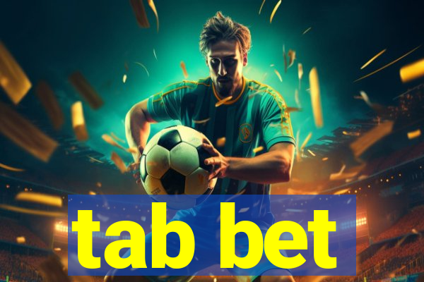 tab bet