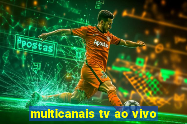 multicanais tv ao vivo