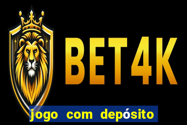 jogo com depósito de 1 real