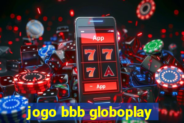 jogo bbb globoplay