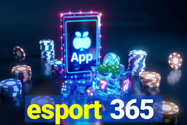 esport 365