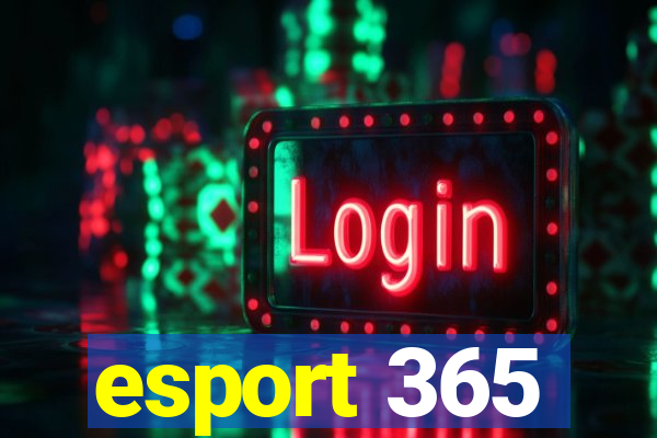 esport 365