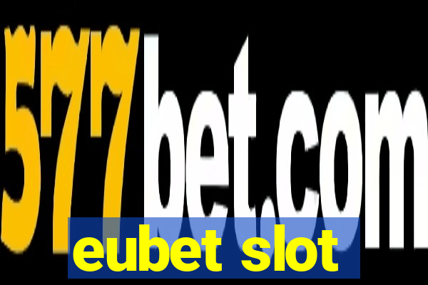 eubet slot