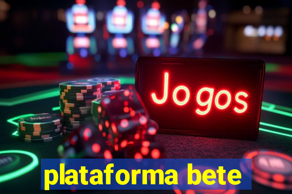 plataforma bete