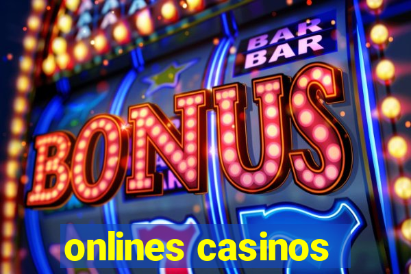 onlines casinos