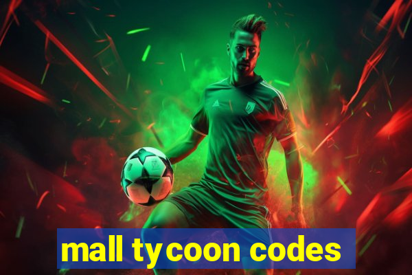 mall tycoon codes