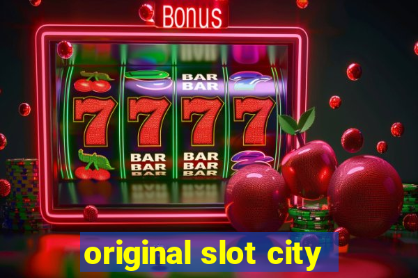 original slot city