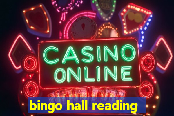 bingo hall reading