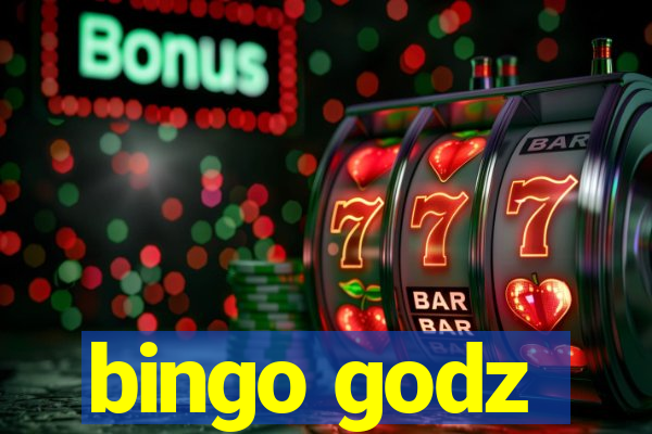 bingo godz