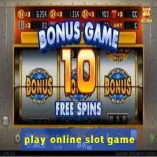 play online slot game