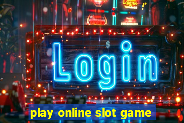 play online slot game