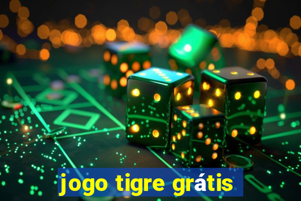 jogo tigre grátis