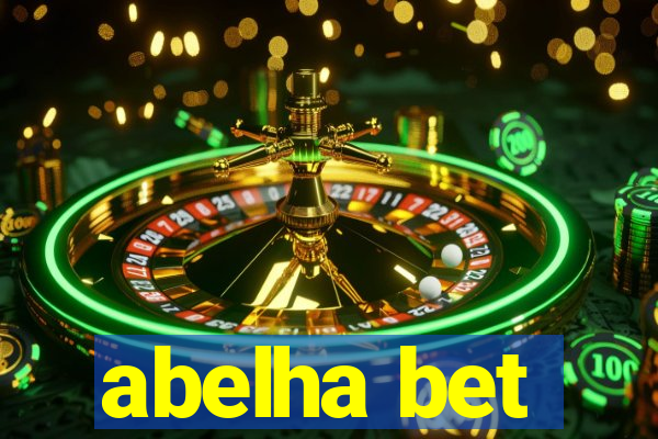 abelha bet