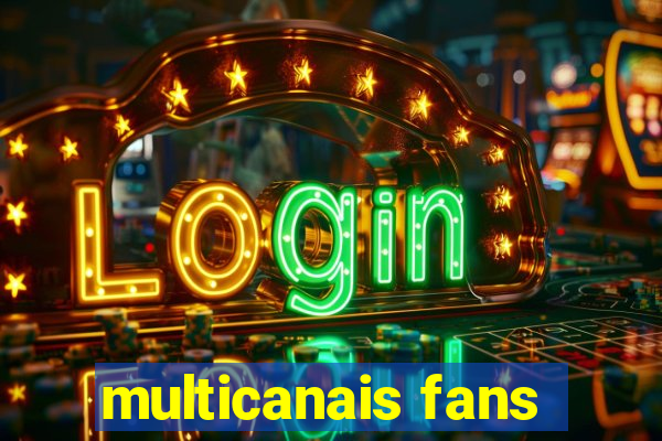 multicanais fans