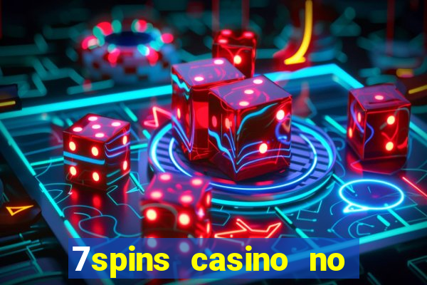 7spins casino no deposit bonus codes