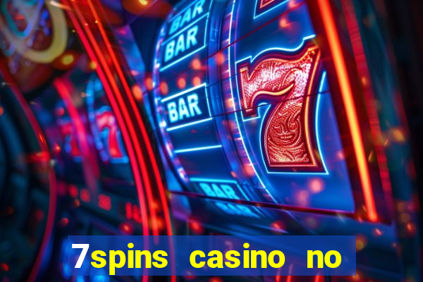 7spins casino no deposit bonus codes