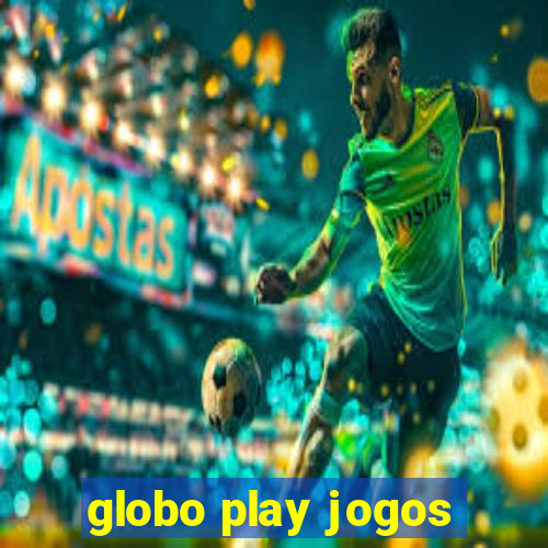 globo play jogos