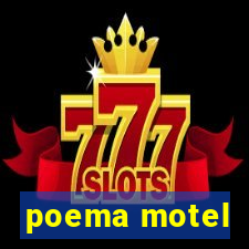 poema motel