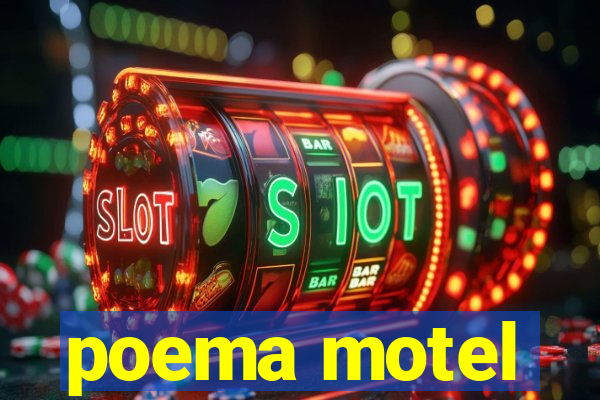 poema motel