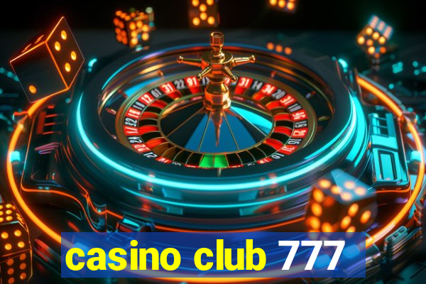 casino club 777