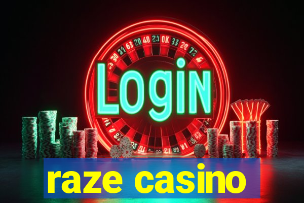 raze casino